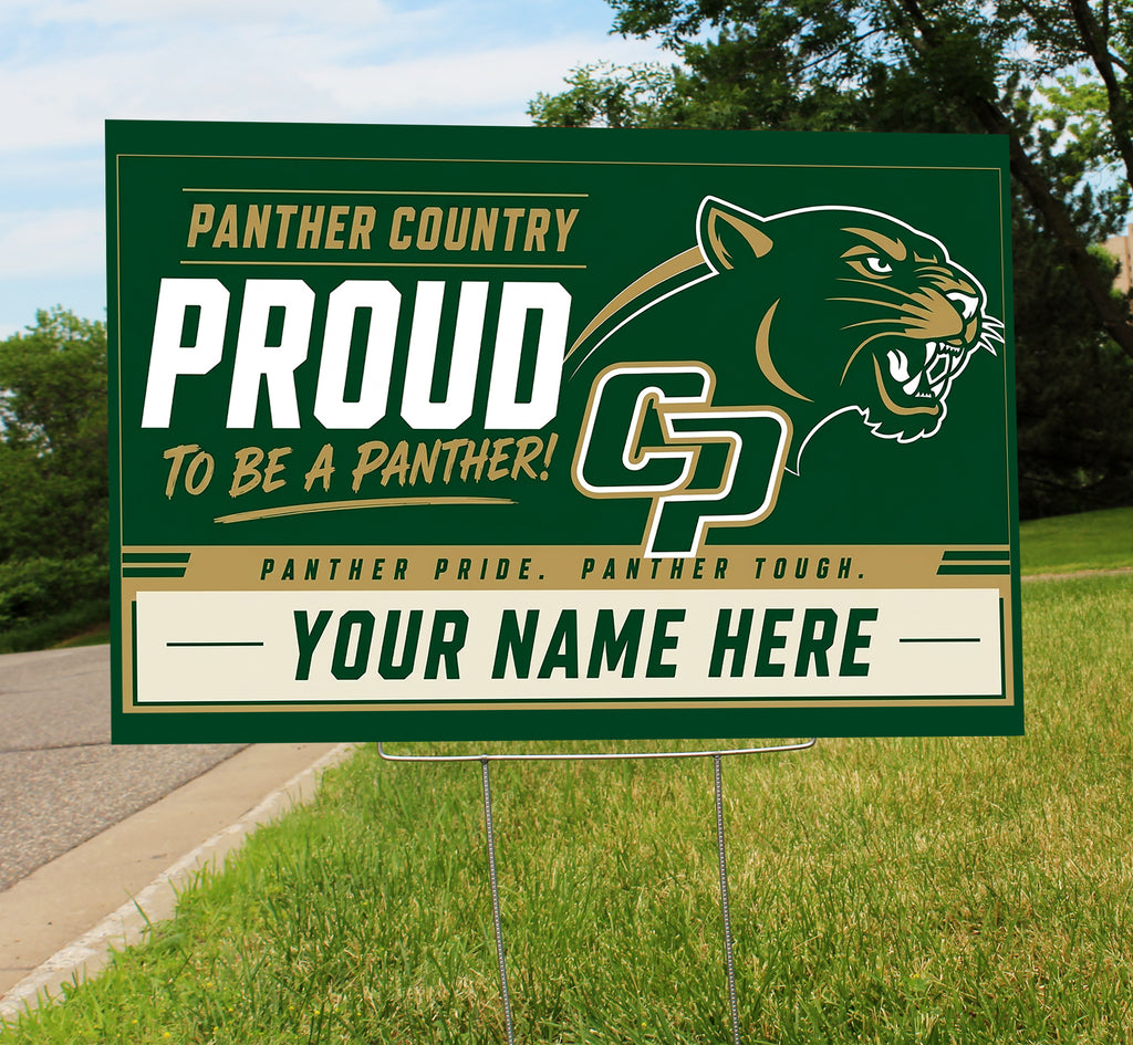 Proud to be a Panther Sign
